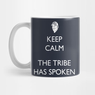 Keep Calm, the Tribe has Spoken - Survivor/Probst Mug